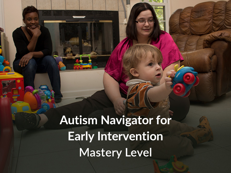 Autism Navigator for Early Intervention