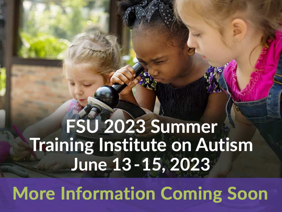 FSU 2023 Summer Training Institute on Autism