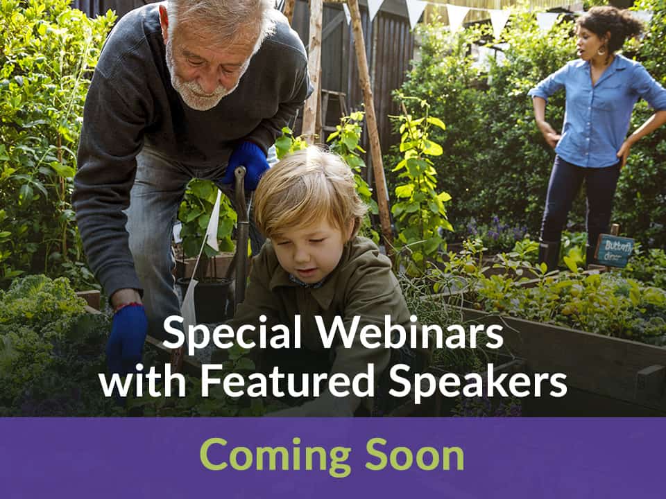 Special Webinars with Featured Speakers Coming Soon